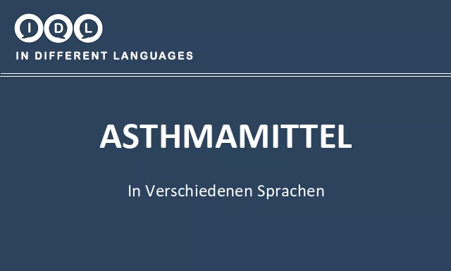 Asthmamittel in verschiedenen sprachen - Bild