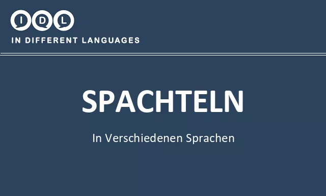 Spachteln in verschiedenen sprachen - Bild