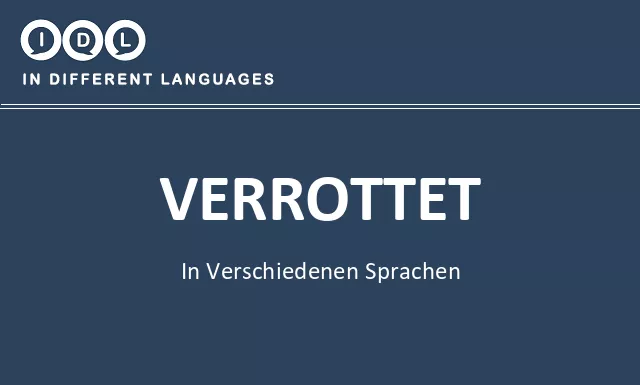 Verrottet in verschiedenen sprachen - Bild