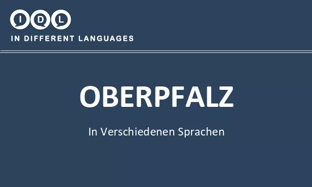 Oberpfalz in verschiedenen sprachen - Bild