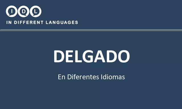 Delgado en diferentes idiomas - Imagen