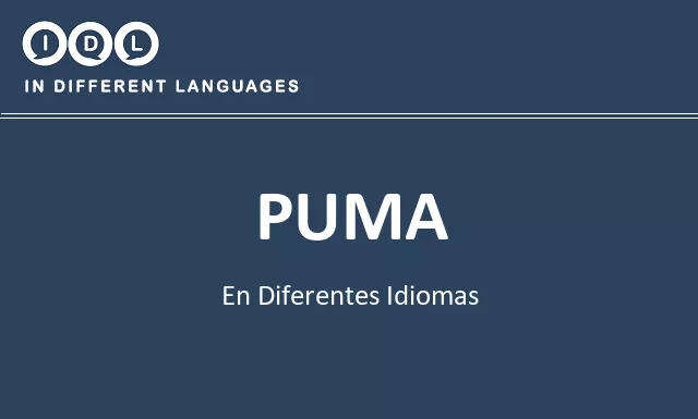 Sabe Cómo se Dice Puma en Diferentes Idiomas?