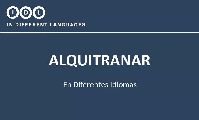 Alquitranar en diferentes idiomas - Imagen