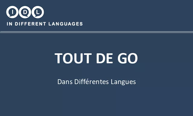 Tout de go dans différentes langues - Image
