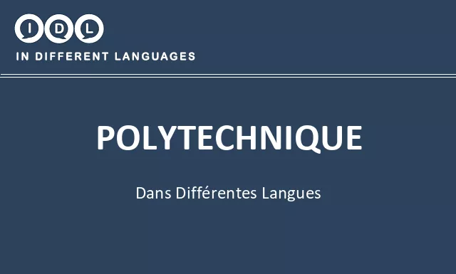 Polytechnique dans différentes langues - Image