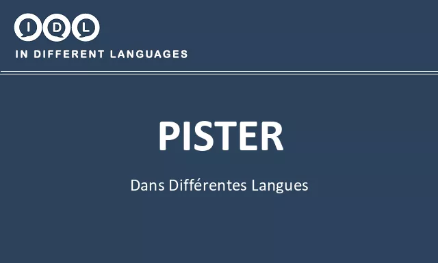 Pister dans différentes langues - Image