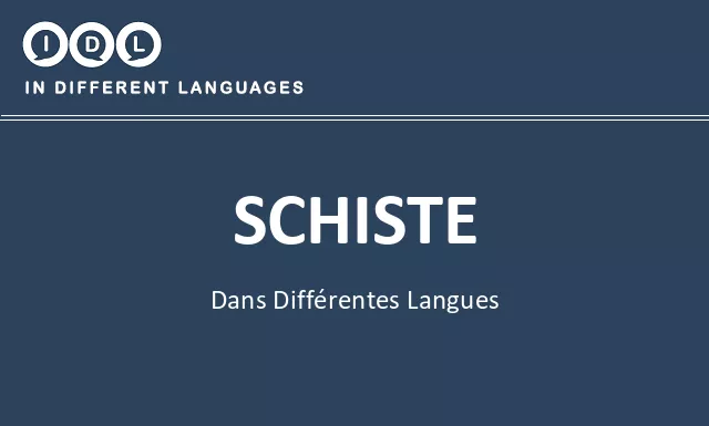 Schiste dans différentes langues - Image