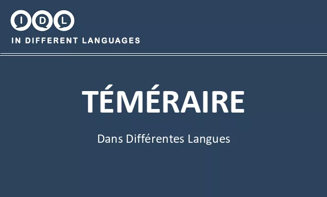 Téméraire dans différentes langues - Image