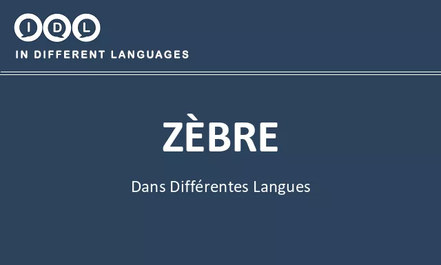Zèbre dans différentes langues - Image
