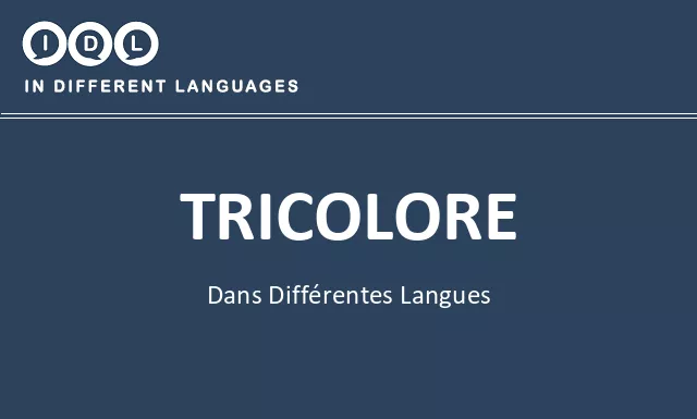 Tricolore dans différentes langues - Image