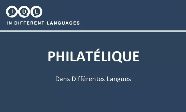 Philatélique dans différentes langues - Image