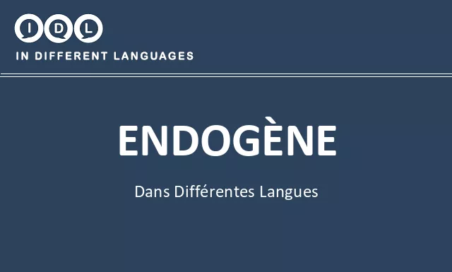 Endogène dans différentes langues - Image