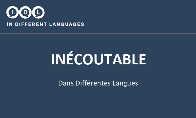 Inécoutable dans différentes langues - Image