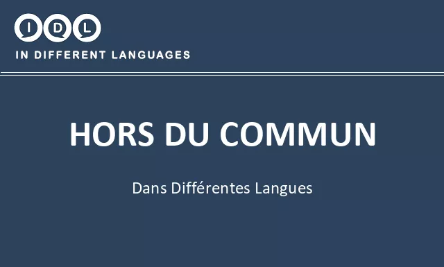 Hors du commun dans différentes langues - Image