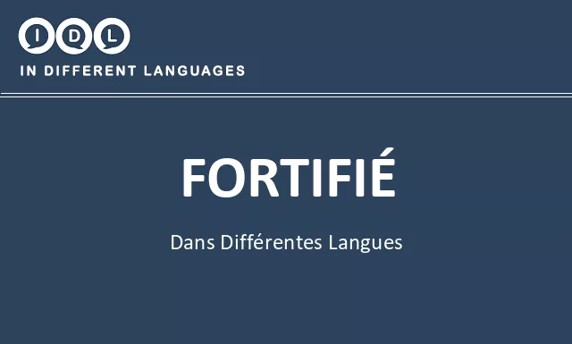 Fortifié dans différentes langues - Image