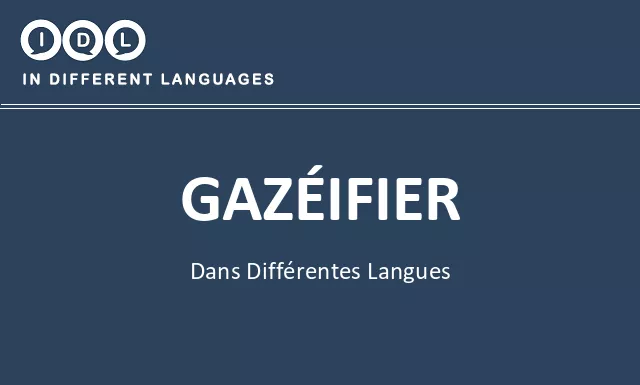 Gazéifier dans différentes langues - Image