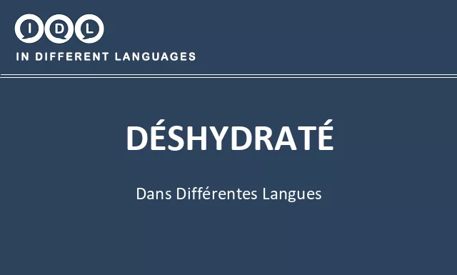 Déshydraté dans différentes langues - Image