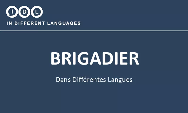 Brigadier dans différentes langues - Image