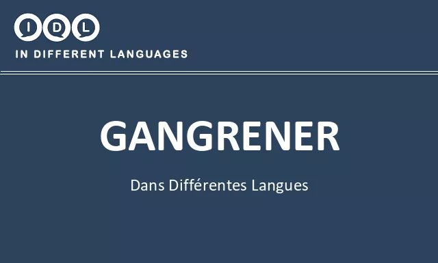 Gangrener dans différentes langues - Image