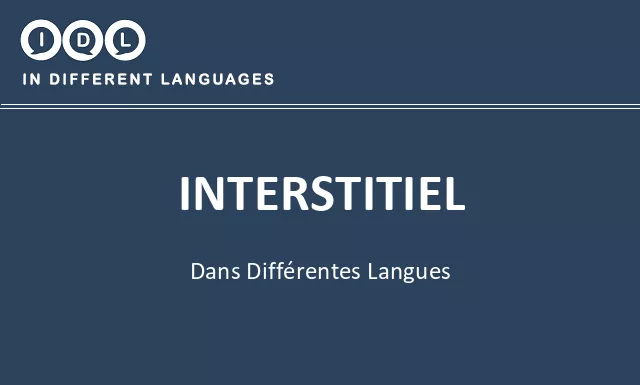 Interstitiel dans différentes langues - Image