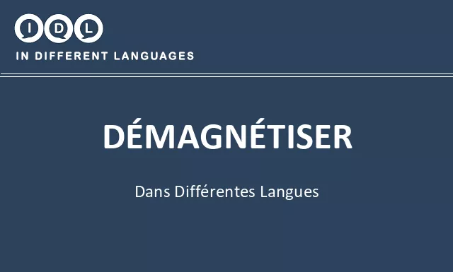 Démagnétiser dans différentes langues - Image