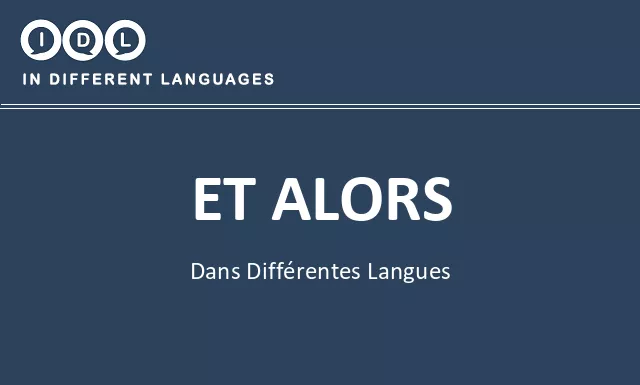 Et alors dans différentes langues - Image