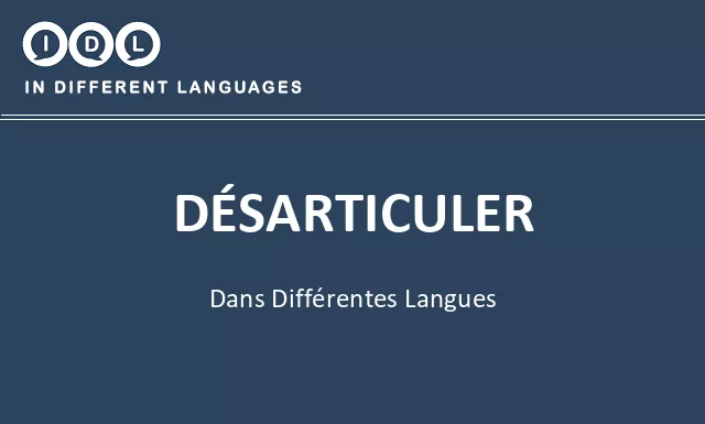 Désarticuler dans différentes langues - Image