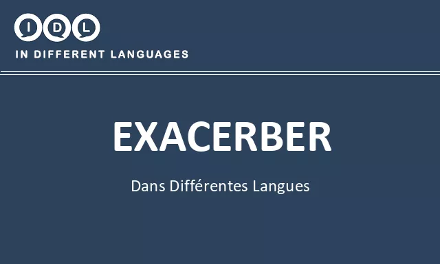 Exacerber dans différentes langues - Image
