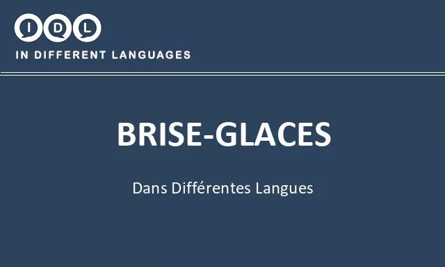 Brise-glaces dans différentes langues - Image