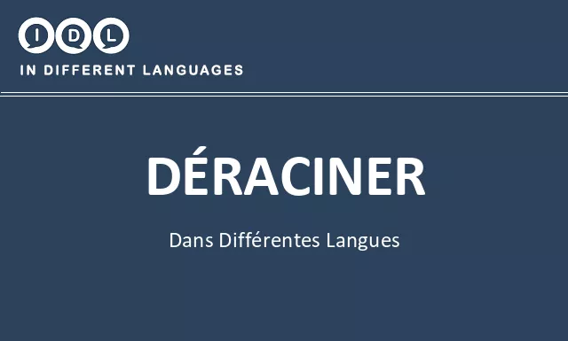 Déraciner dans différentes langues - Image