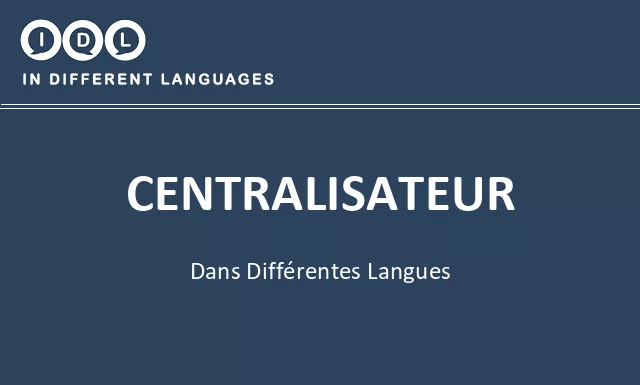 Centralisateur dans différentes langues - Image