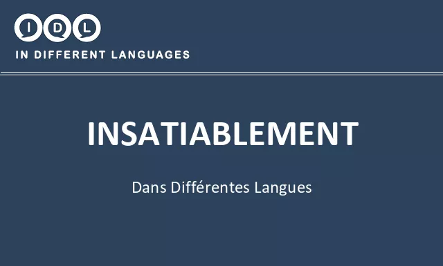 Insatiablement dans différentes langues - Image