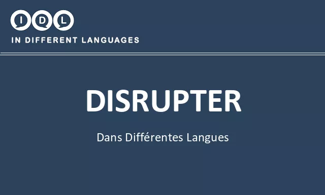 Disrupter dans différentes langues - Image