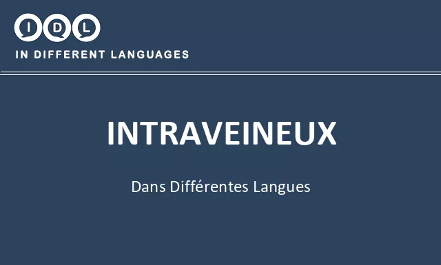 Intraveineux dans différentes langues - Image