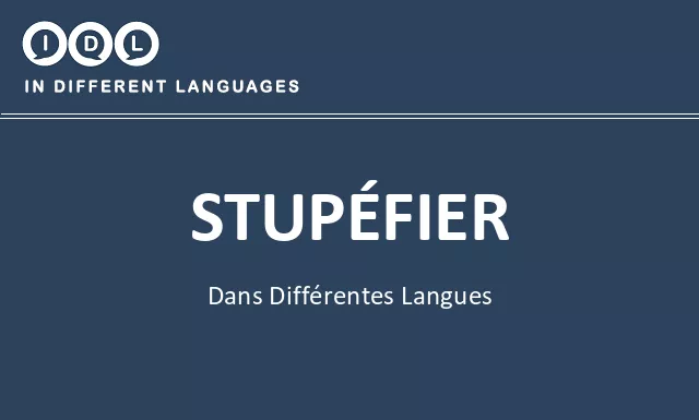 Stupéfier dans différentes langues - Image