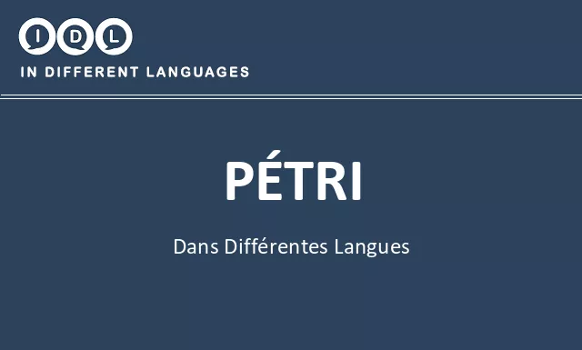 Pétri dans différentes langues - Image