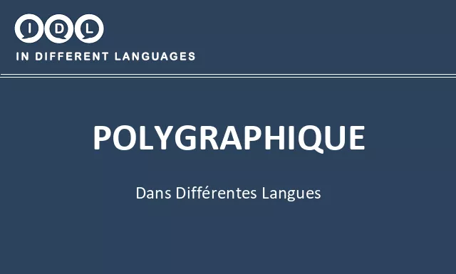 Polygraphique dans différentes langues - Image