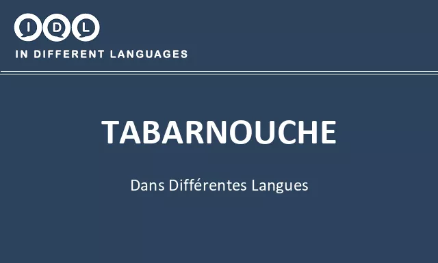 Tabarnouche dans différentes langues - Image