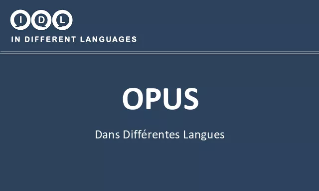 Opus dans différentes langues - Image