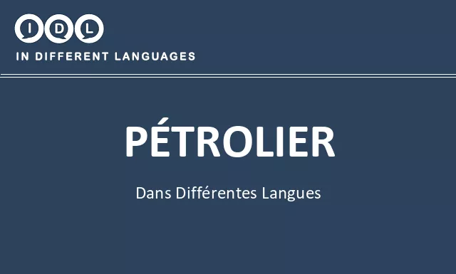 Pétrolier dans différentes langues - Image