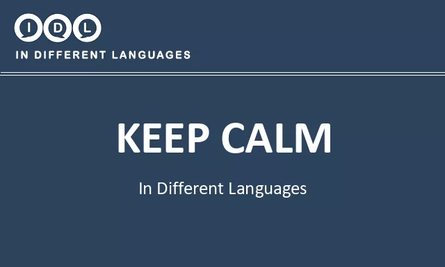 Keep calm in Different Languages - Image