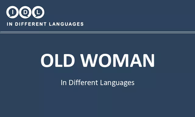 Old woman in Different Languages - Image