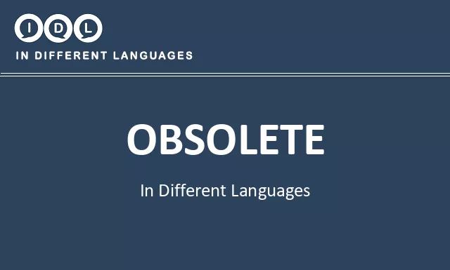 Obsolete in Different Languages - Image
