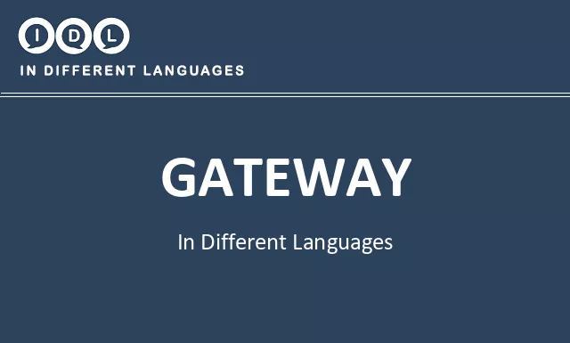 Gateway in Different Languages - Image