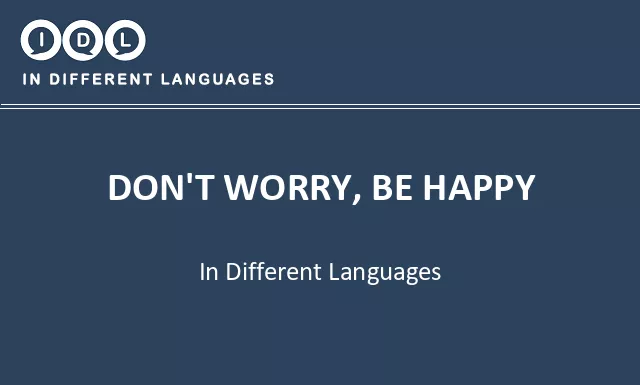 Don't worry, be happy in Different Languages - Image