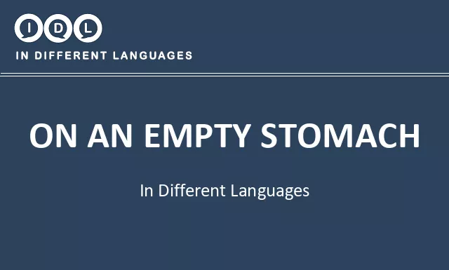On an empty stomach in Different Languages - Image