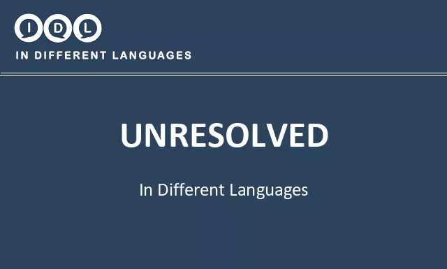 Unresolved in Different Languages - Image