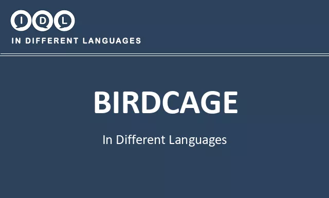 Birdcage in Different Languages - Image