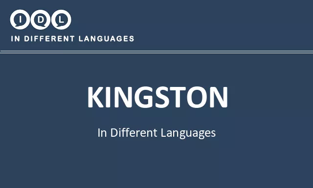 Kingston in Different Languages - Image