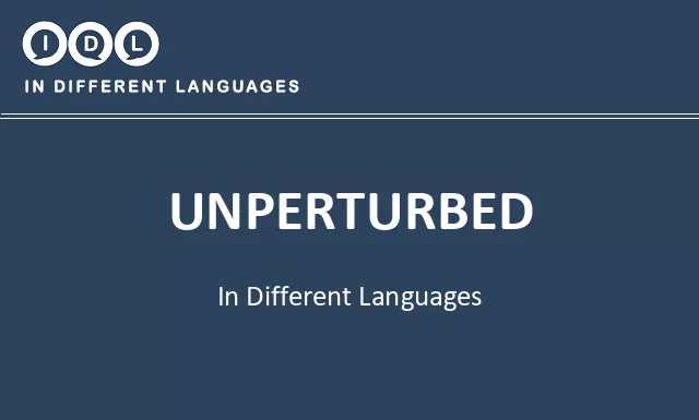 Unperturbed in Different Languages - Image